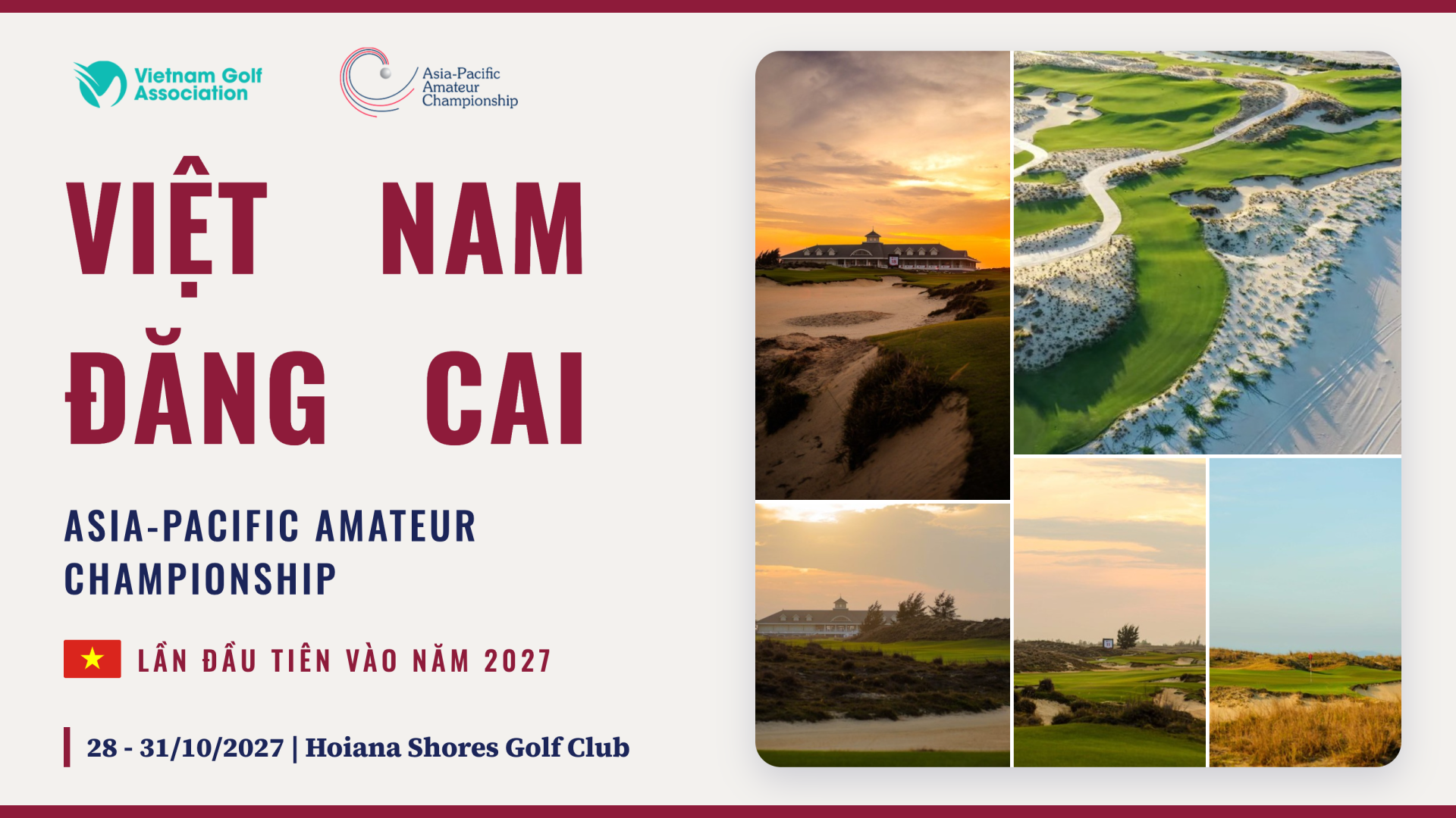 VIỆT NAM LẦN ĐẦU ĐĂNG CAI ASIA-PACIFIC AMATEUR CHAMPIONSHIP VÀO NĂM 2027