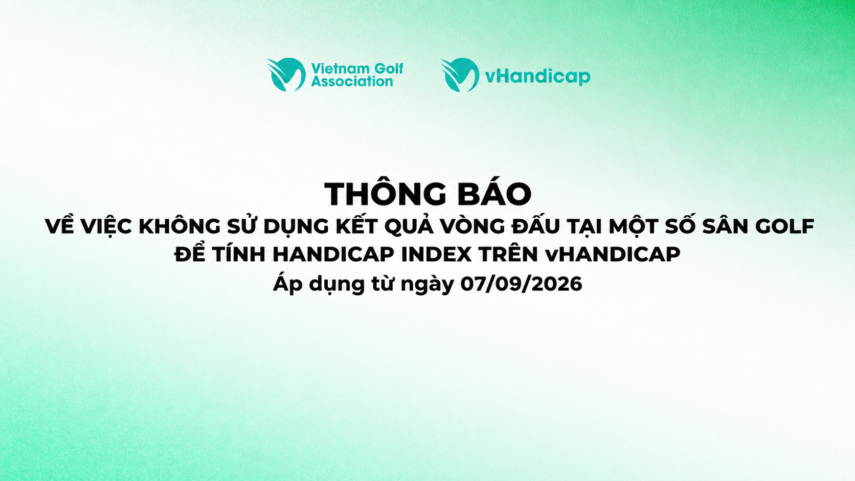 THÔNG BÁO VỀ VIỆC KHÔNG SỬ DỤNG KẾT QUẢ VÒNG ĐẤU TẠI MỘT SỐ SÂN GOLF ĐỂ TÍNH HANDICAP INDEX TRÊN vHANDICAP