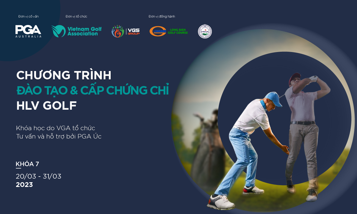 Mở đăng kí khóa đào tạo và thi cấp Chứng chỉ Huấn luyện viên golf cấp độ 1 - khóa 7