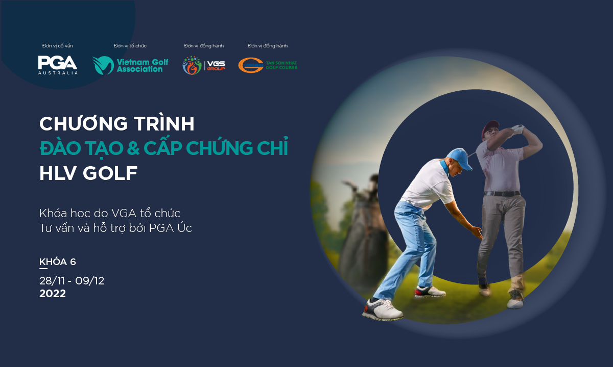 Thông báo tuyển sinh khóa đào tạo và thi cấp Chứng chỉ huấn luyện viên golf cấp độ 1 - khóa 6